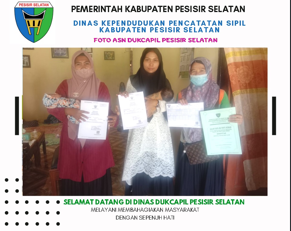 LAYANAN INOVASI SELAMAT LAHIR DINAS DUKCAPIL PESISIR SELATAN